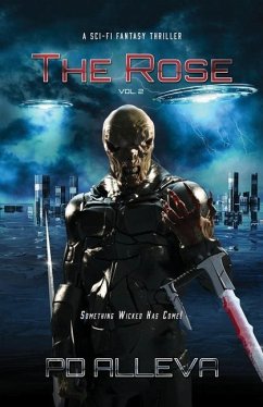 The Rose Vol 2: The Rose Vol 2: A SciFi Fantasy Thriller - Alleva, Pd