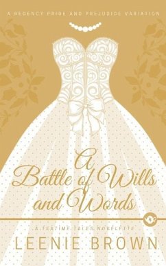 A Battle of Wills and Words: A Teatime Tales Novelette - Brown, Leenie