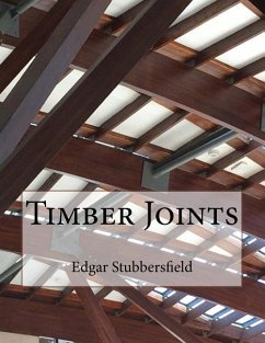 Timber Joints: Timber Design File 9 - Stubbersfield, Edgar