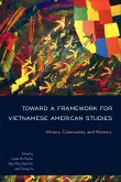 Toward a Framework for Vietnamese American Studies