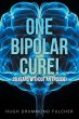 One Bipolar Cure! - Bild 1