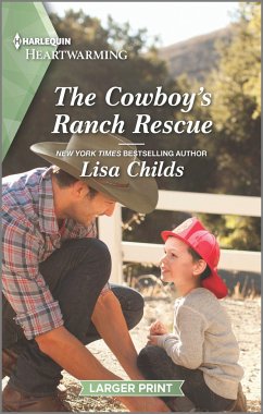 The Cowboy's Ranch Rescue - Childs, Lisa