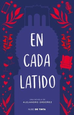 En Cada Latido / In Every Heartbeat - Ordóñez, Alejandro