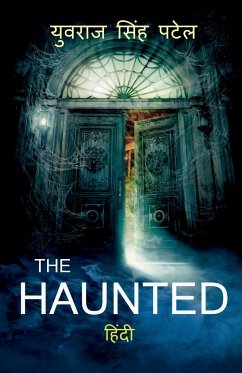 The Haunted / द हॉन्टेड - Patel, Yuvraj