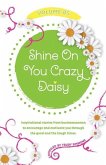 Shine On You Crazy Daisy - Volume 5