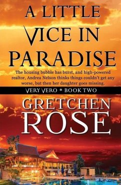A Little Vice in Paradise - Rose, Gretchen