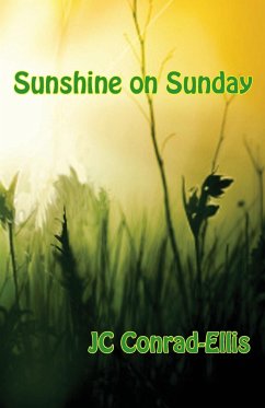 Sunshine on Sunday - Conrad-Ellis, Jc