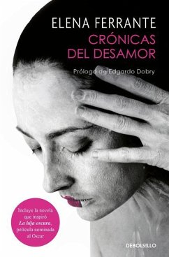 Craonicas del Desamor - Ferrante, Elena