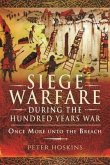 Siege Warfare during the Hundred Years War