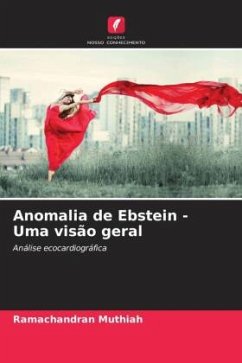 Anomalia de Ebstein - Uma visão geral - Muthiah, Ramachandran