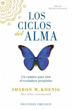 Ciclos del Alma (Edición Décimo Aniversario), Los - Koenig, Sharon M.