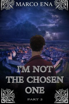 I'M NOT THE CHOSEN ONE part II - Ena, Marco