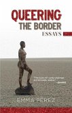 Queering the Border: Essays