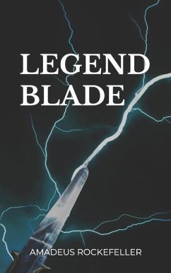 Legend Blade - Rockefeller, Amadeus