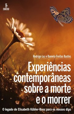 Experiências contemporâneas sobre a morte e o morrer - Luz, Rodrigo