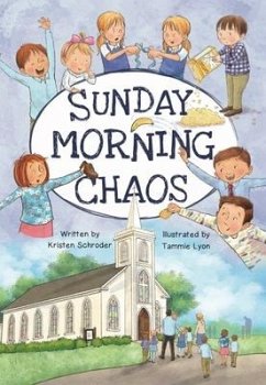 Sunday Morning Chaos - Schroder, Kristen