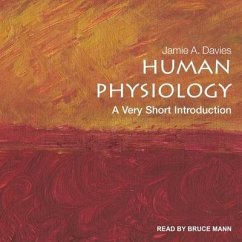 Human Physiology: A Very Short Introduction - Davies, Jamie