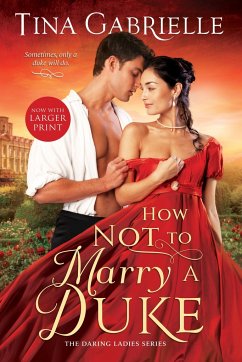 How Not to Marry a Duke - Gabrielle, Tina