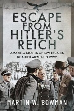 Escape From Hitler's Reich - W Bowman, Martin