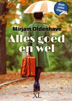 Alles goed en wel - Oldenhave, Mirjam