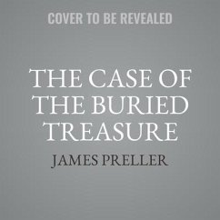The Case of the Buried Treasure - Preller, James
