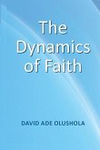 The Dynamics of Faith