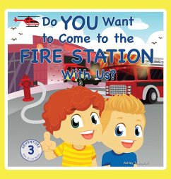 Do You Want to Come to the Fire Station With Us? - Tadayeski, Ashley