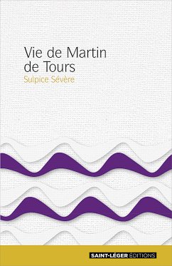 Vie de Martin de Tours (fixed-layout eBook, ePUB) - Sévère, Sulpice