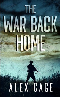 The War Back Home - Cage, Alex