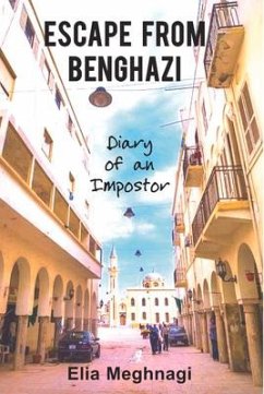 Escape from Benghazi - Meghnagi, Elia