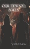 Our Eternal Souls: A Forever Love Story