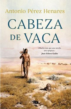 Cabeza de Vaca (Spanish Edition) - Henares, Antonio Pérez