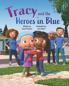 Tracy and the Heroes in Blue - Dobson, Janet