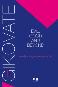 Cover EVIL, GOOD AND BEYOND