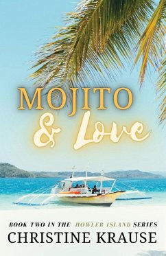 Mojito & Love - Krause, Christine