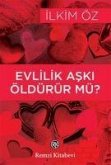 Evlilik Aski Öldürür mü