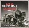 German Express Steam Locomotives - Bild 1