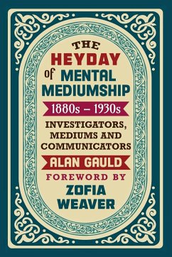 THE HEYDAY OF MENTAL MEDIUMSHIP