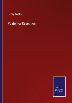 Poetry for Repetition - Twells, Henry