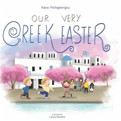 Our Very Greek Easter - Psifogeorgou, Kassi