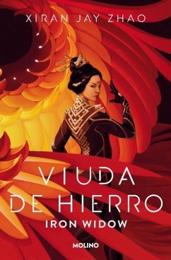 Viuda de Hierro / Iron Widow - Zhao, Xiran Jay