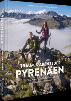 Traum und Abenteuer Pyrenäen - Hormann, Alexander;Hormann, Franziska