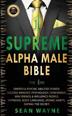 SUPREME ALPHA MALE BIBLE The 1ne - Wayne, Sean