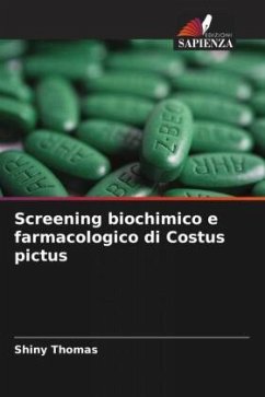 Screening biochimico e farmacologico di Costus pictus - Thomas, Shiny