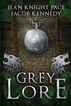 Grey Lore - Pace, Jean Knight; Kennedy, Jacob