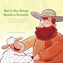 Barry the Sheep Needs a Sweater - Samelson, Brian; Cavalcante, Weslley