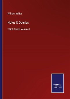 Notes & Queries - White, William