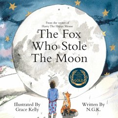 The Fox Who Stole The Moon - K, N G