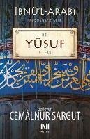 Ibnül-Arabi Fusüsul-Hikem Hz. Yusuf Fassi - Sargut, Cemalnur