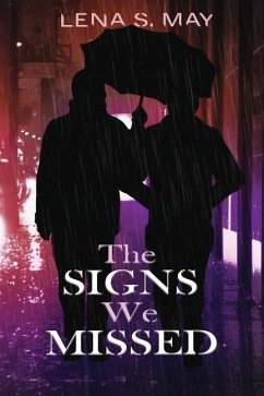 The Signs We Missed - May, Lena S.